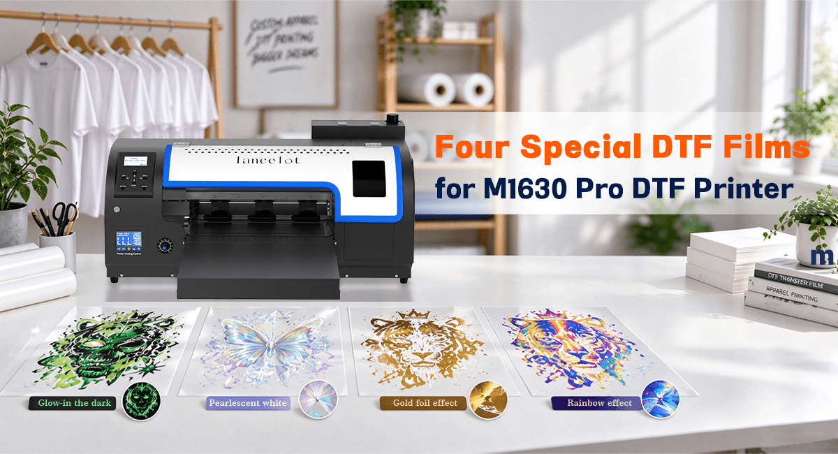 Special Films for M1630 PRO DTF Printer - Lancelot US DTF Printer Official Store
