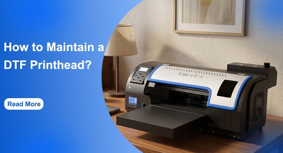 How to Maintain a DTF Printhead ? - Lancelot US DTF Printer Official Store